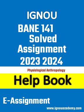 IGNOU BANE 141 Solved Assignment 2023 2024